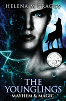 The Younglings: Mayhem & Magic 191963651X Book Cover