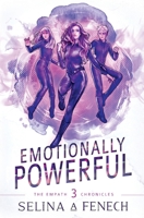 Emotionally Powerful: A Paranormal Superhero Romance Series 0648542785 Book Cover