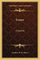 Essays Classical 1241153582 Book Cover