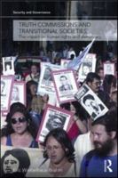 Truth Commissions and Transitional Societies: The Impact on Human Rights and Democracy 0415553229 Book Cover