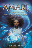 Amari and the Night Brothers 1420534629 Book Cover
