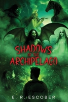Shadows of the Archipelago: An Anthology of Philippine Mythological Creatures B0GPGW68KN Book Cover