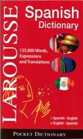 Larousse Pocket Dictionary: Spanish-English / English-Spanish (Larousse Pocket Dictionary) 2035420849 Book Cover