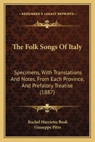 The Folk-Songs of Italy 1120881536 Book Cover