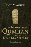 The Archaeology of Qumran and the Dead Sea Scrolls 0802826873 Book Cover