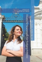 Deutsche Grammatik für Fortgeschrittene: Lehrbuch zum Lernen der deutschen Grammatik auf C1-Niveau (German Edition) B0CGKXQ9RN Book Cover