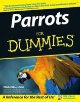 Parrots For Dummies (For Dummies (Pets)) 0764583530 Book Cover