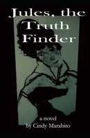 Jules, the Truth Finder null Book Cover