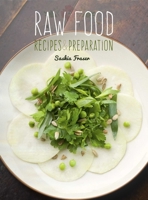 Raw Food: Recipes & Preparation 1783619929 Book Cover