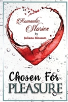 Chosen For Pleasure 1670814270 Book Cover