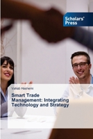 Smart Trade Management: Integrating Technology and Strategy 6206774120 Book Cover