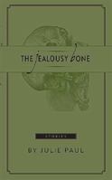 The Jealousy Bone: Stories 0978018249 Book Cover