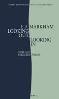 Looking Out, Looking In: New and Selected Poems 0856464147 Book Cover