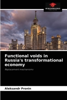 Functional voids in Russia's transformational economy: Replacement mechanisms 6203590568 Book Cover