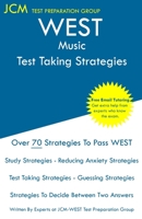 WEST Music - Test Taking Strategies: WEST 504 Exam - Free Online Tutoring - New 2020 Edition - The latest strategies to pass your exam. 1647688647 Book Cover