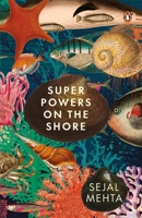 Superpowers on the Shore 0143475193 Book Cover