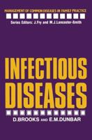 Infectious Diseases (Management of Common Diseases in Family Practice) 9401083339 Book Cover