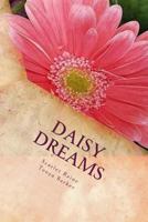 Daisy Dreams 1492749958 Book Cover