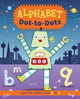 Alphabet Dot-to-Dots 1788884612 Book Cover