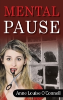 Mental Pause 0984927220 Book Cover