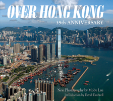Over Hong Kong: 35th Anniversary 9622178804 Book Cover