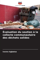 Évaluation du soutien à la collecte communautaire des déchets solides 6205616238 Book Cover