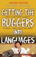 Getting the Buggers into Languages (Getting the Buggers) 0826489133 Book Cover