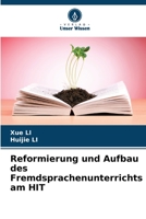 Reformierung und Aufbau des Fremdsprachenunterrichts am HIT (German Edition) 6206585573 Book Cover