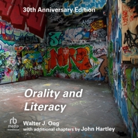 Orality and Literacy: 30th Anniversary Edition B0H6H2B7XW Book Cover