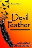 Devil Feather: A Sin Austen Novel 1519477430 Book Cover