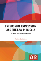 Freedom of Expression and the Law in Russia: Asymmetrical Information 103261336X Book Cover