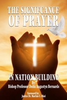 The Significance of Prayer in Nation Building B09DMTNDTJ Book Cover