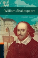 William Shakespeare - With Audio Level 2 Oxford Bookworms Library