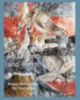 Art, Fabric and Stitch, Mixed Media Ideas for Textile Art 1006228314 Book Cover