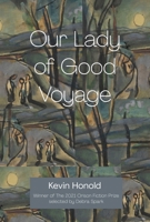 Our Lady of Good Voyage 1949039463 Book Cover