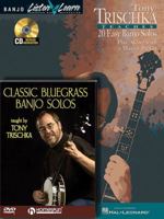 Tony Trischka - Banjo Bundle Pack: Tony Trischka Teaches 20 Easy Banjo Solos (Book/CD Pack) with Classic Bluegrass Banjo Solos (DVD) 1423436687 Book Cover