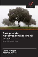Zarządzanie historycznymi zbiorami drzew 6209389570 Book Cover