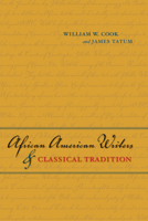 African American Writers and Classical Tradition 0226789969 Book Cover