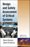 Design and Safety Assessment of Critical Systems 1439803315 Book Cover