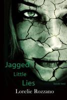 Jagged Little Lies 1940315395 Book Cover