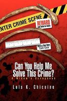 Can You Help Me Solve This Crime? 1436368944 Book Cover