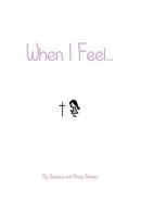 When I Feel...: Girls Edition 1522885412 Book Cover