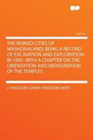 The Ruined Cities of Mashonaland 1017037604 Book Cover