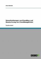 Umweltwirkungen von Kiesabbau und Renaturierung von Kiesabbaugebieten 3638658686 Book Cover