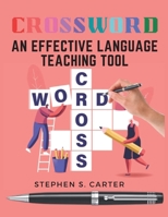 An Effective Language Teaching Tool: Illustrated Crossword 1805472348 Book Cover