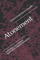 Atonement: Anthology of a 2nd-Gen. Filipino American B0GV4SNRNG Book Cover