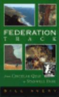 Federation Track: From Circular Quay to Stanwell Park 0864178131 Book Cover