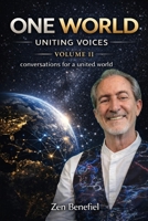 One World: Uniting Voices: Conversations for a United World Vol. 2 B0DRTBQF7Z Book Cover
