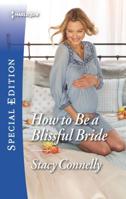 How to Be a Blissful Bride 1335466002 Book Cover