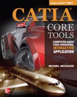 Catia Core Tools: Computer Aided Three-Dimensional Interactive Application 0071700269 Book Cover